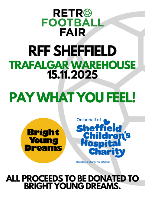 Retro Football Fair 2025 Sheffield Entry - Fundraiser Edition!