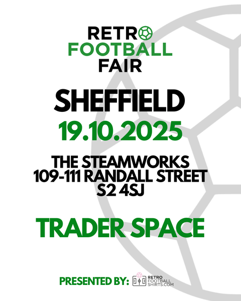 Retro Football Fair Sheffield is presented by Retro Football Shirts.com which is being held at Steamworks Sheffield.